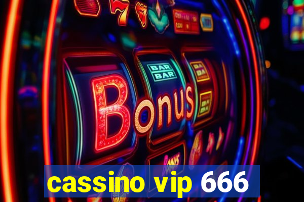 cassino vip 666